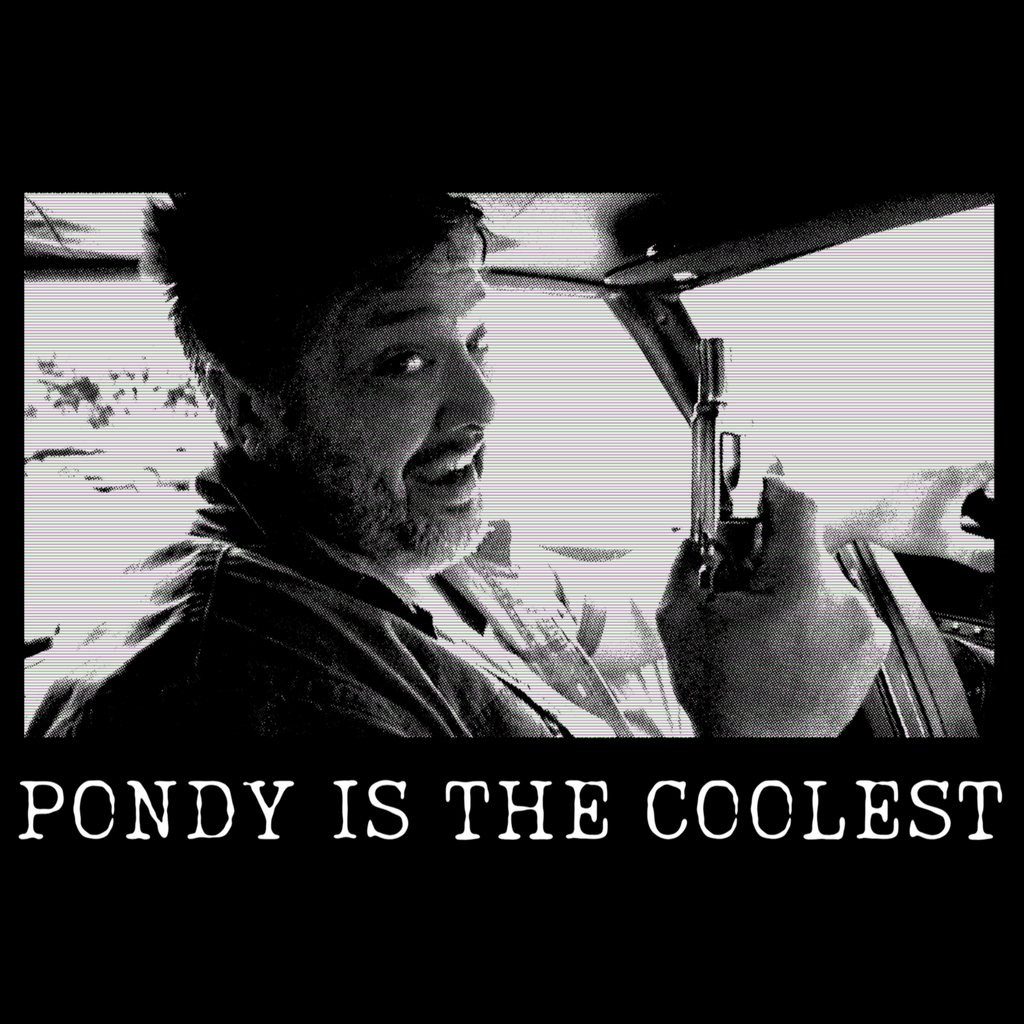 It's Always Sunny in Philadelphia Pondy is the Coolest T-Shirt