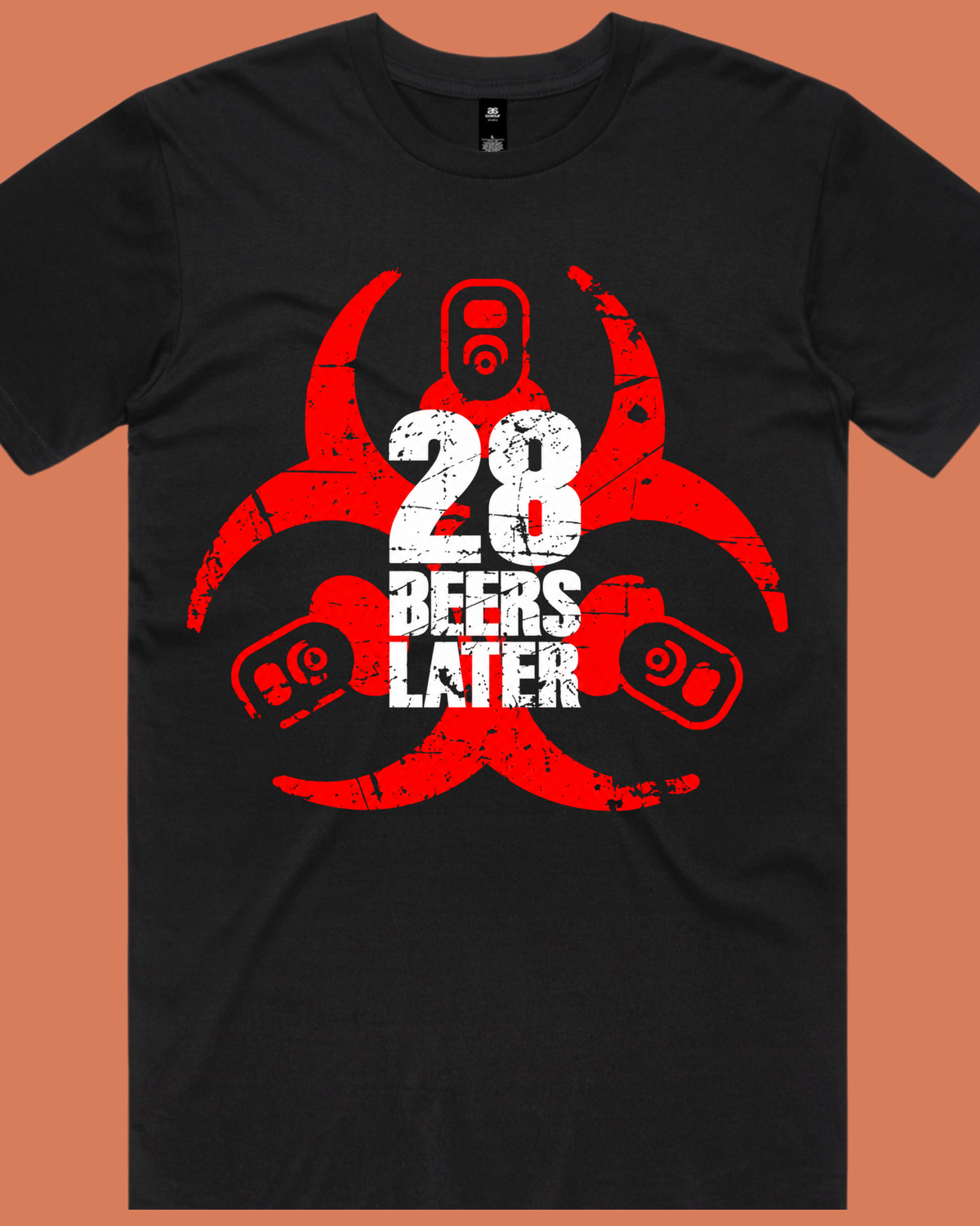 28 Beers Later T-Shirt
